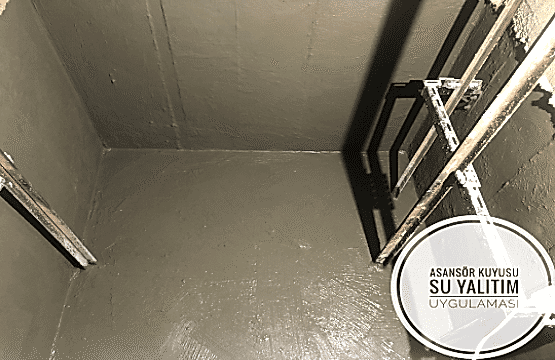 Asansör Kuyusu Su Yalıtımı ve İzolasyonu